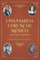 Una Familia con "M" de México
