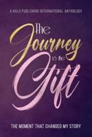 The Journey Is the Gift