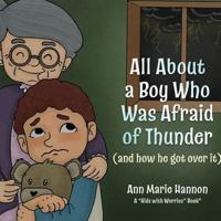 All About a Boy Who Was Afraid of Thunder