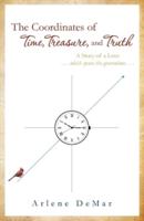 The Coordinates of Time, Treasure, and Truth