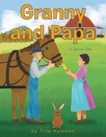 Granny and Papa: A Teenie Tale