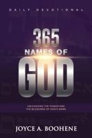 365 Names of God Daily Devotional: Unleashing the Power and the Blessings of God's Name