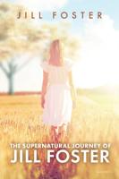 The Supernatural Journey of Jill Foster