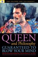 Queen and Philosophy