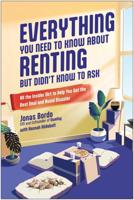 Everything You Need to Know About Renting but Renting but Didn't Know to Ask