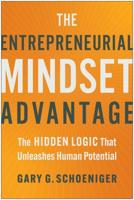 The Entrepreneurial Mindset Advantage