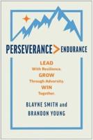 Perseverance > Endurance