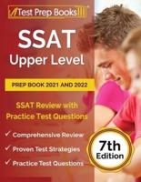 SSAT Upper Level Prep Book 2021 and 2022: SSAT Review with Practice Test Questions [7th Edition]