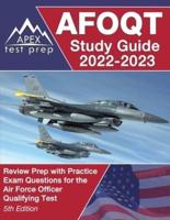 AFOQT Study Guide 2022-2023: Review Prep with Practice Exam Questions for the Air Force Officer Qualifying Test [5th Edition]