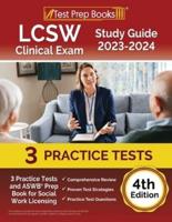 LCSW Clinical Exam Study Guide 2023 - 2024