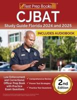 CJBAT Study Guide Florida 2024 and 2025