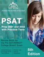 PSAT Prep 2021 and 2022 with Practice Tests: Review Book for the Pre SAT/NSMQT College Board Exam [5th Edition]