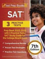 SAT Prep Book 2022 - 2023 with 3 Practice Tests: SAT Study Guide for the College Board Exam [7th Edition]