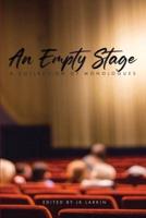 An Empty Stage