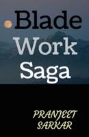 Blade Work Saga