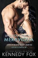 Una Sola Parola Meraviglia (Logan E Kayla, #2)