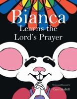 Bianca Learns the Lord's Prayer