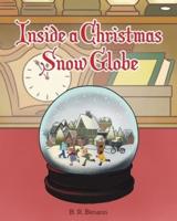 Inside a Christmas Snow Globe