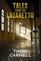 Tales from the Lazaretto
