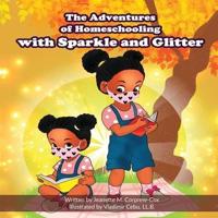 The Adventures of Homeschooling With Sparkle and Glitter