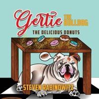 GERTIE THE BULLDOG: The Delicious Donuts