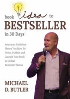 Book Idea to Bestseller in 30 Days
