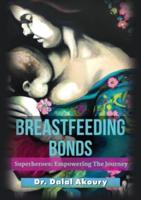 Breastfeeding Bonds Superheroes