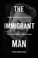 The Immigrant Man