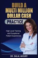 How to Build a Million Dollar Cash Practice