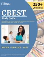 CBEST Study Guide: Prep Book with 250+ Practice Questions for the California Basic Educational Skills Test [Reading, Math, Writing] [5th Edition]