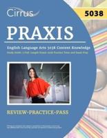 Praxis English Language Arts 5038 Content Knowledge Study Guide