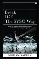 Break ICE - The SYSO Way
