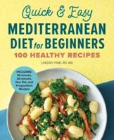 Quick & Easy Mediterranean Diet for Beginners