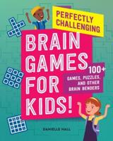 Perfectly Challenging Brain Games for Kids!