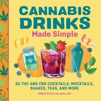 Cannabis Drinks Made Simple