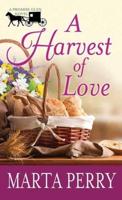A Harvest of Love