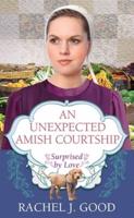 An Unexpected Amish Courtship