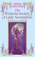 The Wisteria Society of Lady Scoundrels