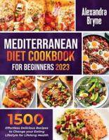 Mediterranean Diet Cookbook for Beginners 2023