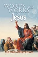 Words and Works of Jesus