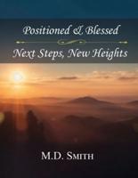 Position & Blessed - Next Steps, New Heights