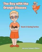 The Boy With the Orange Glasses