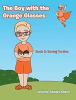 The Boy With the Orange Glasses