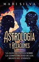 Astrología Y Relaciones