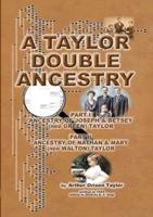 A Taylor Double Ancestry