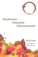 Daydreams Delusions Disconnections