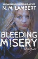 Bleeding Misery