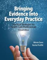 Bringing Evidence Into Everyday Practice