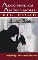 Alcoholics Anonymous - Big Book Special Edition - Including