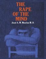 The Rape of the Mind